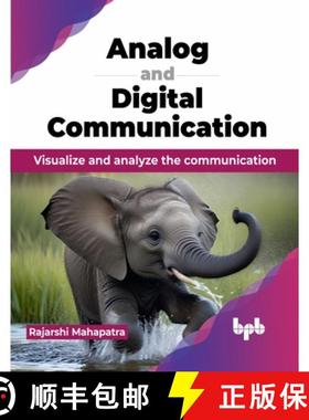预订 Analog and Digital Communication: Visualize and analyze the communication (English Edition) [9789355519214]