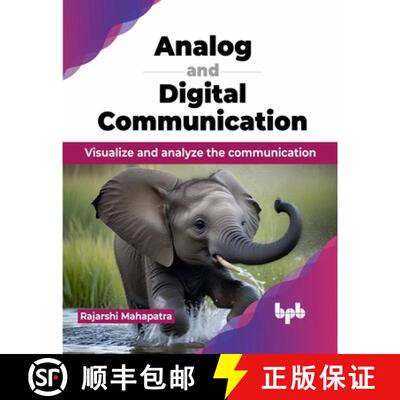 【3-4周达】Analog and Digital Communication: Visualize and analyze the communication (English Edition) [9789355519214]
