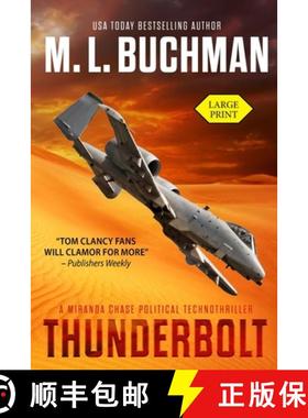 【3-4周达】Thunderbolt (large print): a political technothriller [9781949825589]