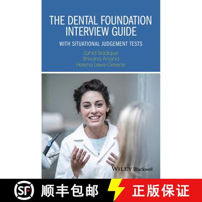 【3-4周达】The Dental Foundation Interview Guide - With Situational Judgement Tests [Wiley牙科医学] [9781119109143]