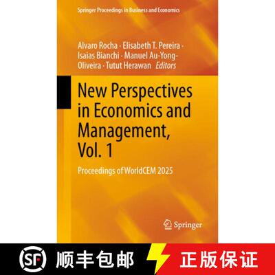 【3-4周达】精装 New Perspectives in Economics and Management, Vol 1: Proceedings of WorldCEM 2025 [9783032292599]