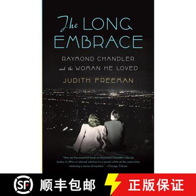 【3-4周达】The Long Embrace: Raymond Chandler and the Woman He Loved [9781400095179]