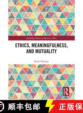 预订 Ethics, Meaningfulness, and Mutuality [9780815380405]