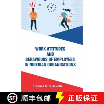 【3-4周达】Work Attitudes and Behaviours of Employees in Nigerian Organisations [9789785792140]
