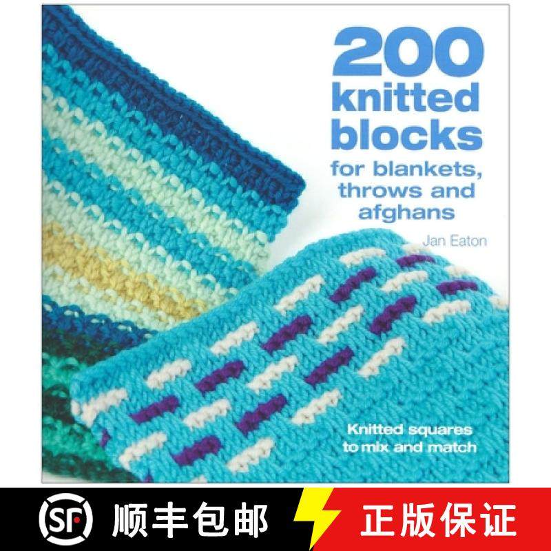 【3-4周达】200 Knitted Blocks: For Afghans, Blankets and Throws [9780715322352]