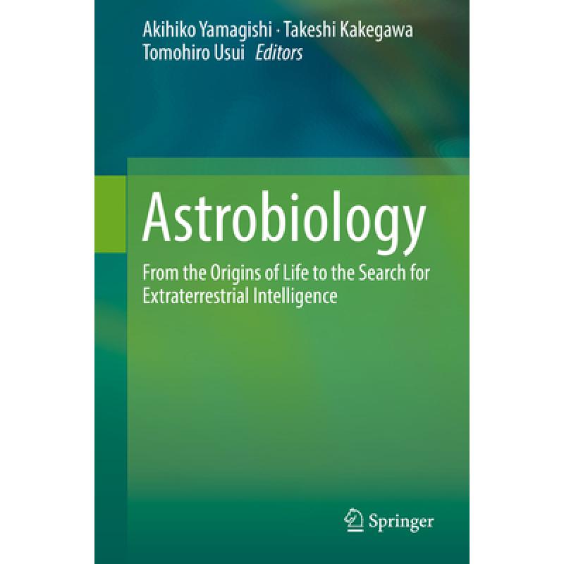 预订 Astrobiology From the Origins of Life to the Search for