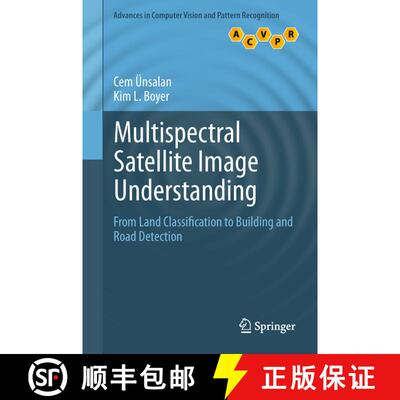 【3-4周达】精装 Multispectral Satellite Image Understanding: From Land Classification to Building and... [9780857296665]