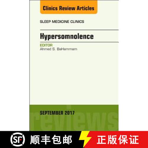 【3-4周达】精装 Hypersomnolence, an Issue of Sleep Medicine Clinics: Volume 12-3 [9780323545723]