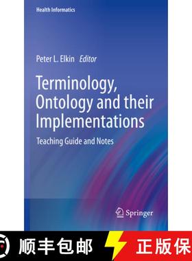 【3-4周达】Terminology, Ontology and Their Implementations: Teaching Guide and Notes [9783031113017]