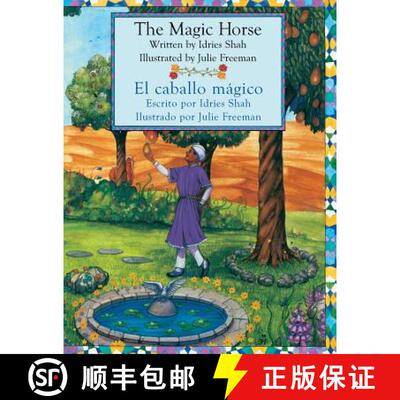 【3-4周达】The Magic Horse - El caballo mágico: English-Spanish Edition [9781942698302]