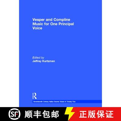 【3-4周达】Vesper and Compline Music for One Principal Voice: Vesper & Compline Psalms & Canticles fo... [9780815321651]
