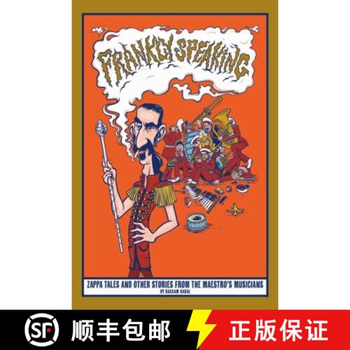 【3-4周达】Frankly Speaking: Zappa tales and other stories from the maestro's musicians [9781662949272]