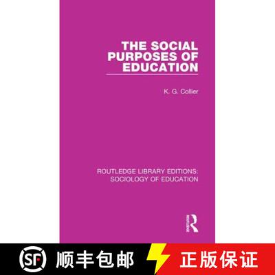 【3-4周达】精装 SOCIAL PURPOSES OF EDUCATION (RLE, [9781138220768]