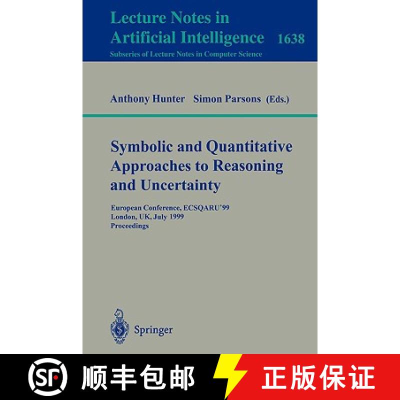 【3-4周达】Symbolic and Quantitative Approaches to Reasoning and Uncertainty: European Conference, EC... [9783540661313]