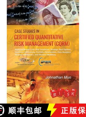 预订 Case Studies in Certified Quantitative Risk Management (CQRM): Applying Monte Carlo Risk Simulat... [9781734497328]