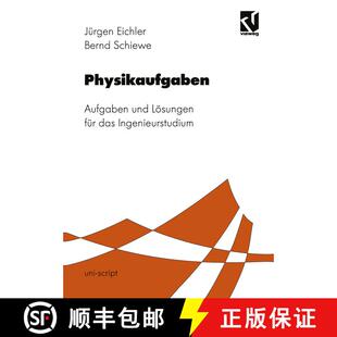 【3-4周达】Physikaufgaben : Aufgaben und Lösungen für das Ingenieurstudium [9783528049683]