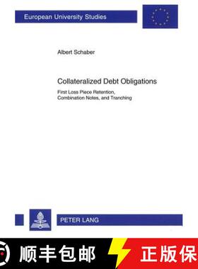 预订 Collateralized Debt Obligations : First Loss Piece Retention, Combination Notes, and Tranching [9783631587959]
