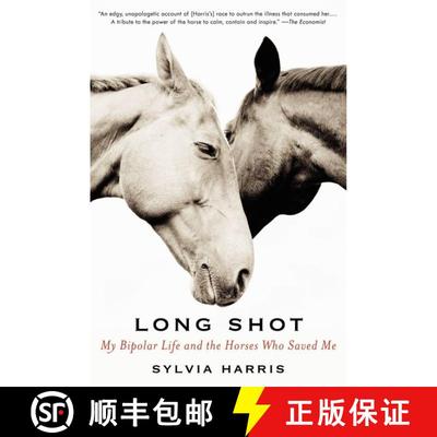 【3-4周达】Long Shot: My Bipolar Life and the Horses Who Saved Me [9780061714412]