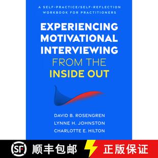 Motivational the Experiencing Practice 9781462556298 Self Interviewing 4周达 Out Inside from Reflectio...