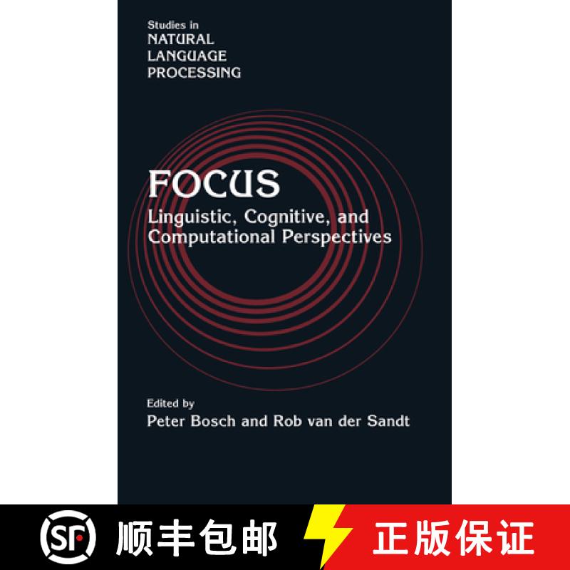 【3-4周达】Focus: Linguistic, Cognitive, and Computational Perspectives - Focus: Linguistic, Cognitiv... [9780521168502]