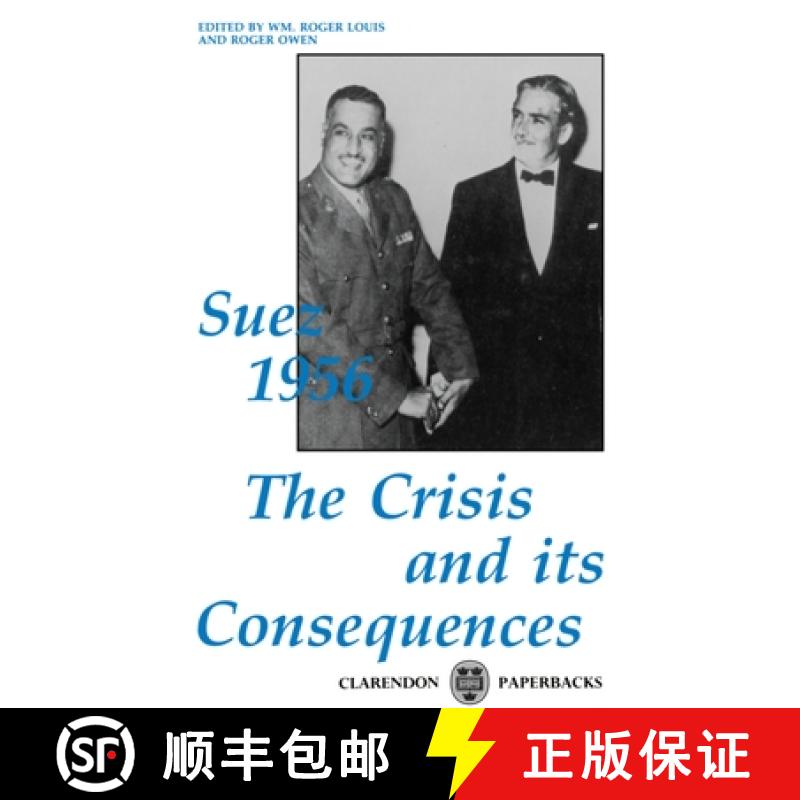 【3-4周达】Suez 1956: The Crisis and its Consequences [9780198202417]