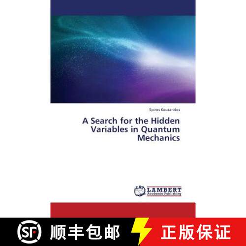预订 A Search for the Hidden Variables in Quantum Mechanics [9783659346934]