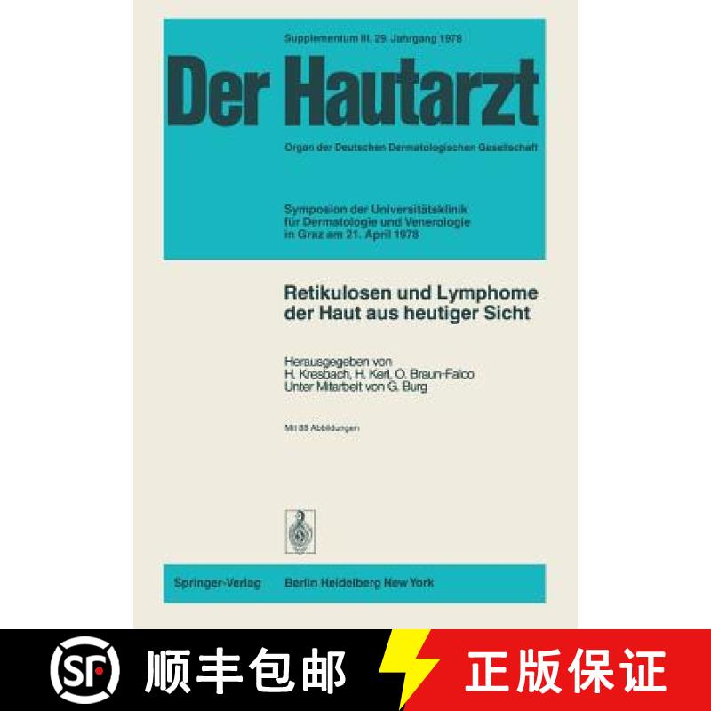 【3-4周达】Retikulosen Und Lymphome Der Haut Aus Heutiger Sicht: Symposion Der Universitätsklinik F... [9783540091653]