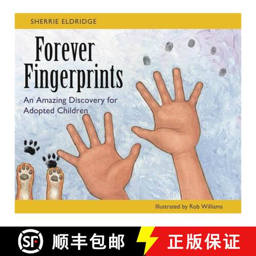 【3-4周达】Forever Fingerprints: An Amazing Discovery for Adopted Children [9781787756632]