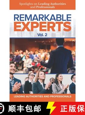 【3-4周达】Remarkable Experts: Spotlights on Leading Authorities and Professionals Vol. 2 [9781954757097]