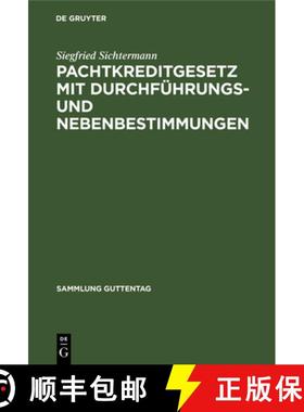 预订 Pachtkreditgesetz mit Durchführungs- und Nebenbestimmungen [9783111030456]
