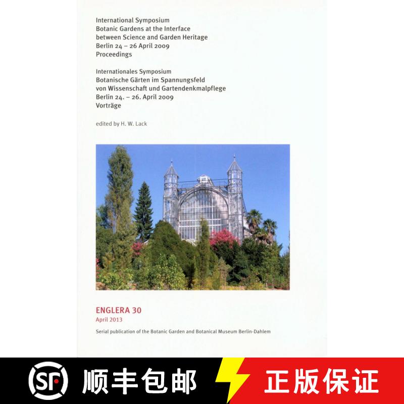 预订 International Symposium Botanic Gardens at the Interface between Science and Garden Heritage, Be... [9783921800867]