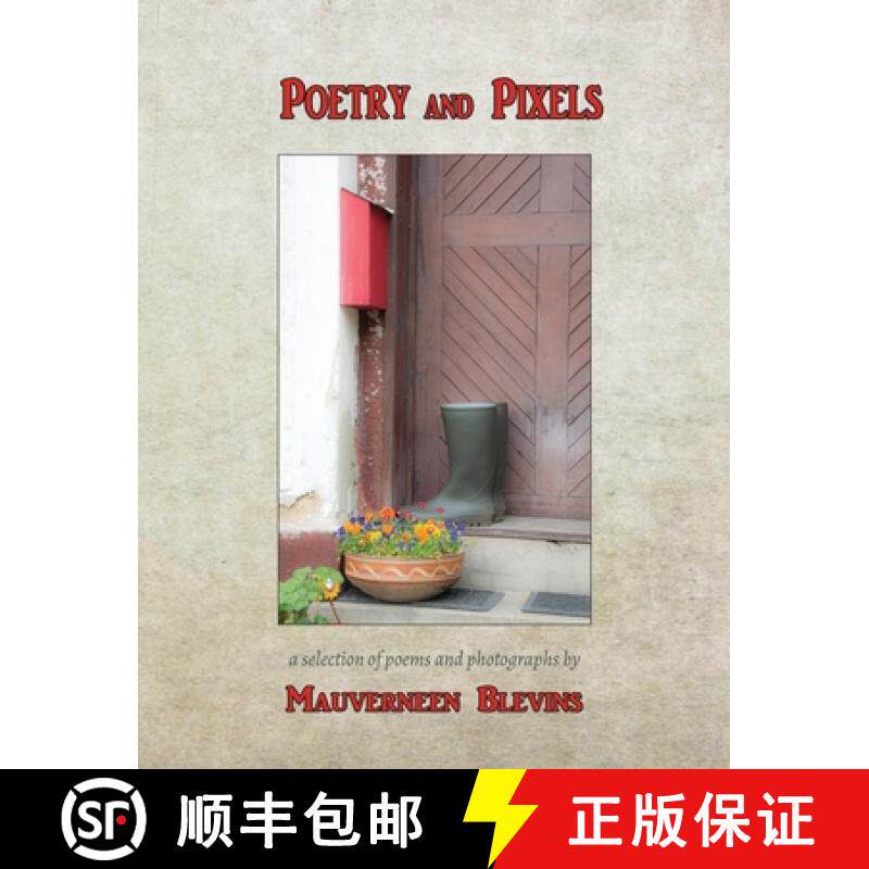 预订 Poetry And Pixels: A selection of Poems and Photographs [9798987150528]