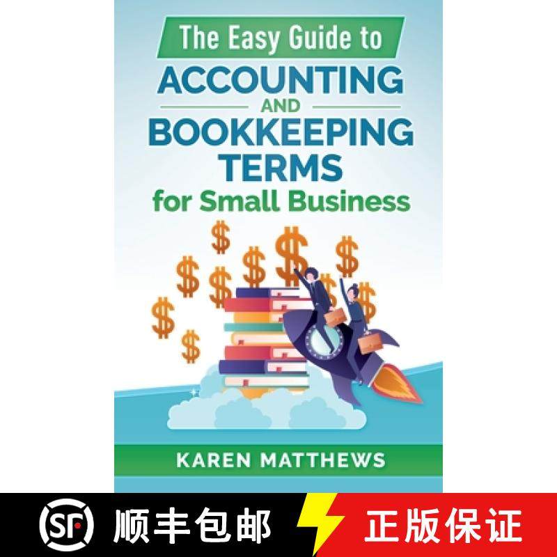 【3-4周达】The Easy Guide to Accounting and Bookkeeping Terms for Small Business [9780646812595]