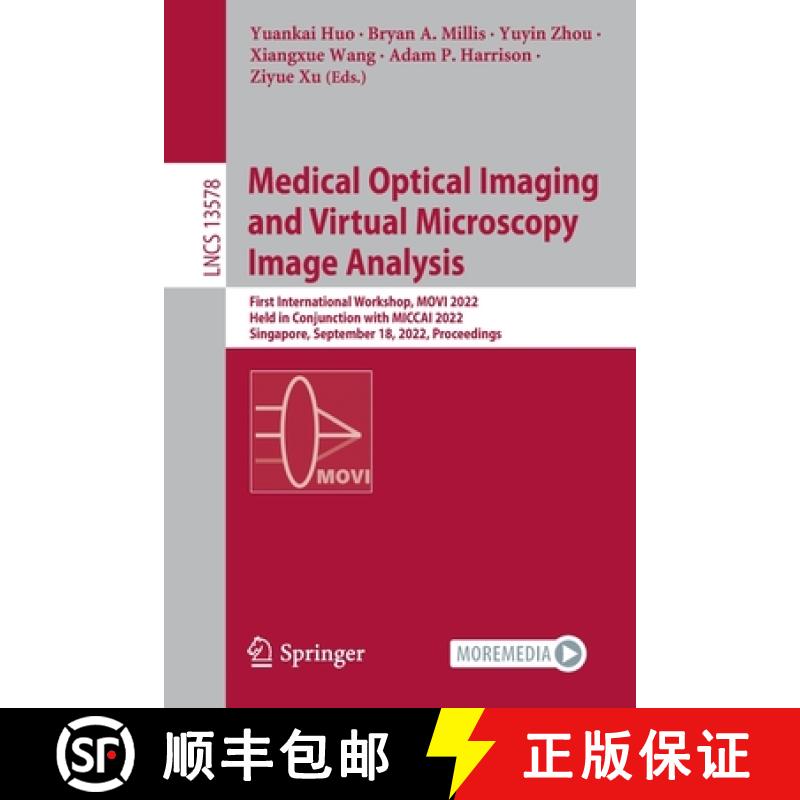 【3-4周达】Medical Optical Imaging and Virtual Microscopy Image Analysis: First International Worksho... [9783031169601]
