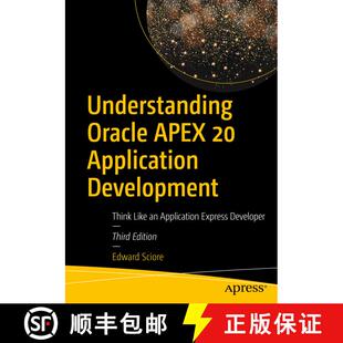 【3-4周达】Understanding Oracle APEX 20 Application Development : Think Like an Application Express D... [9781484261644]