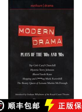 【3-4周达】Modern Drama: Plays of the '80s and '90s: Top Girls; Hysteria; Blasted; Shopping & F***ing... [9780413764904]