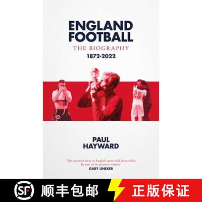 【3-4周达】精装 England Football: The Biography : 1872 - 2022 [9781471184345]