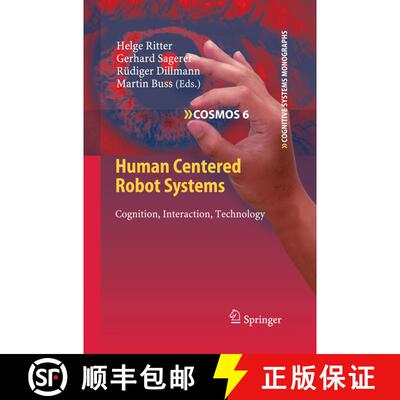 【3-4周达】Human Centered Robot Systems: Cognition, Interaction, Technology [9783642261213]