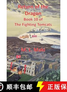 预订 RETURN OF THE DRAGON: THE FIGHTING TOMCATS BOOK 10 [9798985708790]