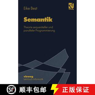 【3-4周达】Semantik : Theorie sequentieller und paralleler Programmierung [9783322868244]