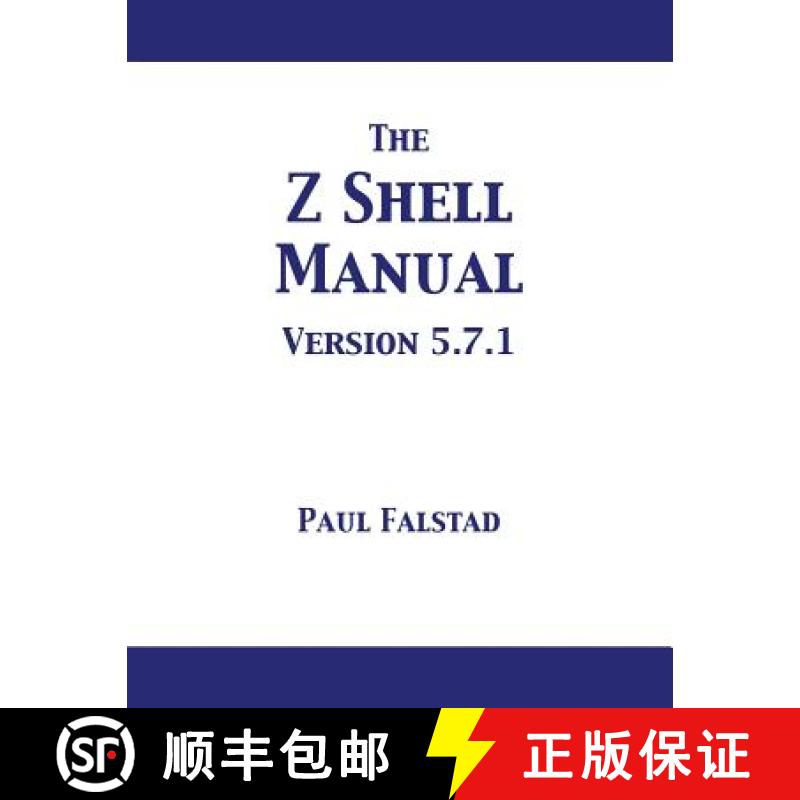 【3-4周达】The Z Shell Manual: Version 5.7.1 [9781680922783]