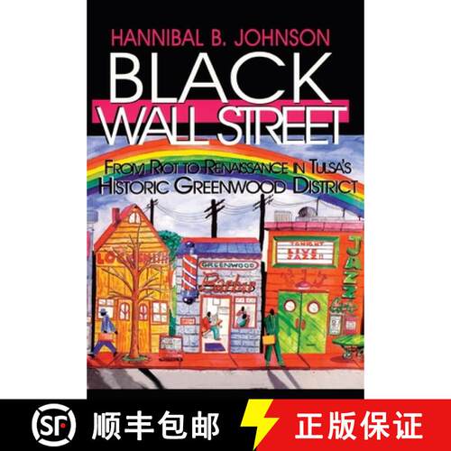 【3-4周达】精装 Black Wall Street: From Riot to Renaissance in Tulsa's Historic Greenwood District [9781681792187]