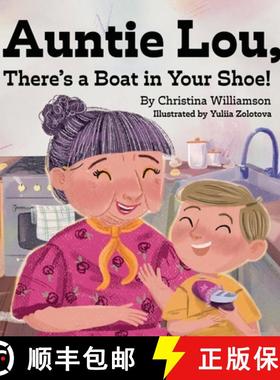 【3-4周达】Auntie Lou, There's a Boat in Your Shoe! [9781662951435]