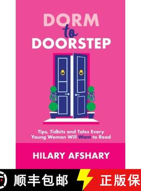 【3-4周达】Dorm to Doorstep -Tips, Tidbits and Tales Every Young Woman Will Want to Read [9798992686135]