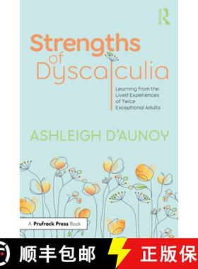 【3-4周达】Strengths of Dyscalculia: Learning from the Lived Experiences of Twice Exceptional Adults [9781032864969]