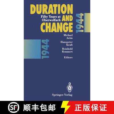 【3-4周达】Duration and Change: Fifty Years at Oberwolfach [9783642785047]