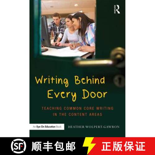 【3-4周达】Writing Behind Every Door : Teaching Common Core Writing in the Content Areas [9780415732086]