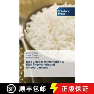 预订 Rice vinegar fermentation & DNA fingerprinting of microorganisms [9783639518405]