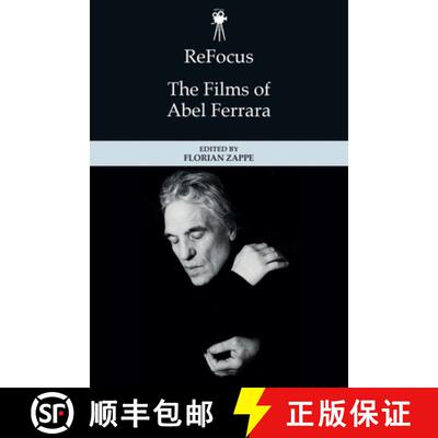 【3-4周达】Refocus: The Films of Abel Ferrara [9781399520096]