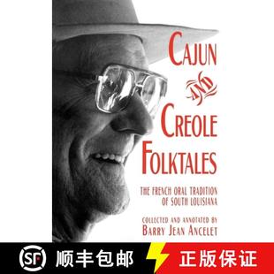 Louisiana Folktales French Creole 9780878057092 South and Tradition The Cajun 預(yù)訂 Oral